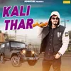 About Kali Thar Song